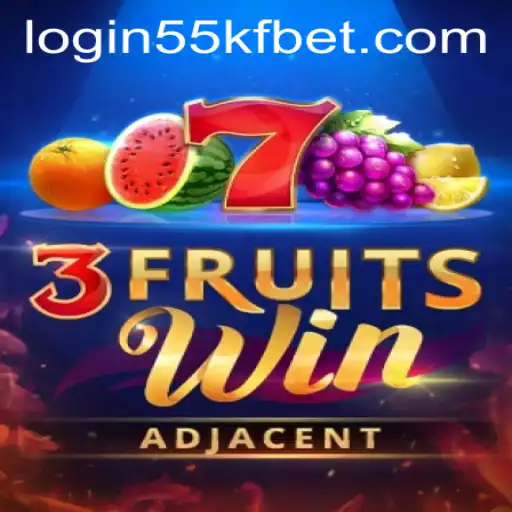 Exploring the Thrills of 3FruitsWin and Navigating 55kfbet PH Login