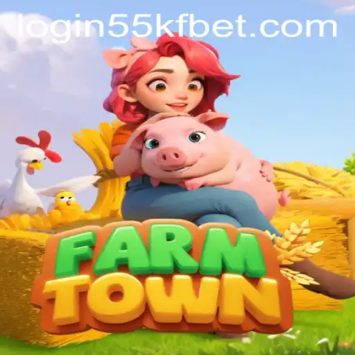 Exploring FarmTown: A Comprehensive Guide with 55kfbet PH Login Integration