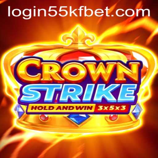 Unveiling Crownstrike: The Innovative Gaming Sensation and 55kfbet PH Login