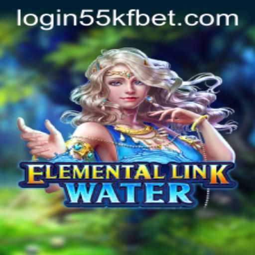 Exploring ElementalLinkWater: An Immersive Gaming Experience with 55kfbet PH Login
