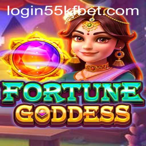 Explore the Exciting World of FORTUNEGODDESS with 55kfbet PH Login