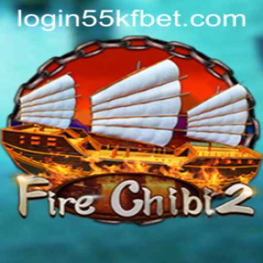 Exploring FireChibi2: A Thrilling Game Experience with 55kfbet PH Login