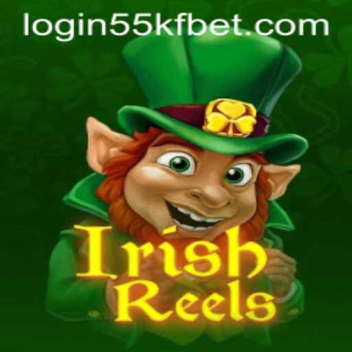 Discover the Magic of IrishReels and Learn How to Navigate 55kfbet PH Login